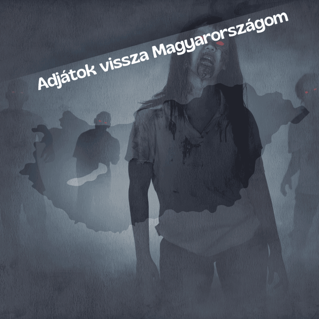 Adjátok vissza Magyarországom