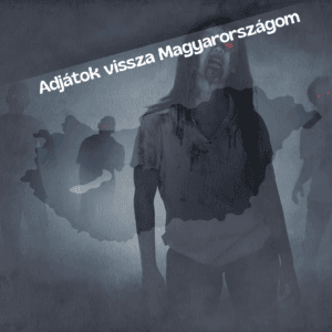 Adjátok vissza Magyarországom
