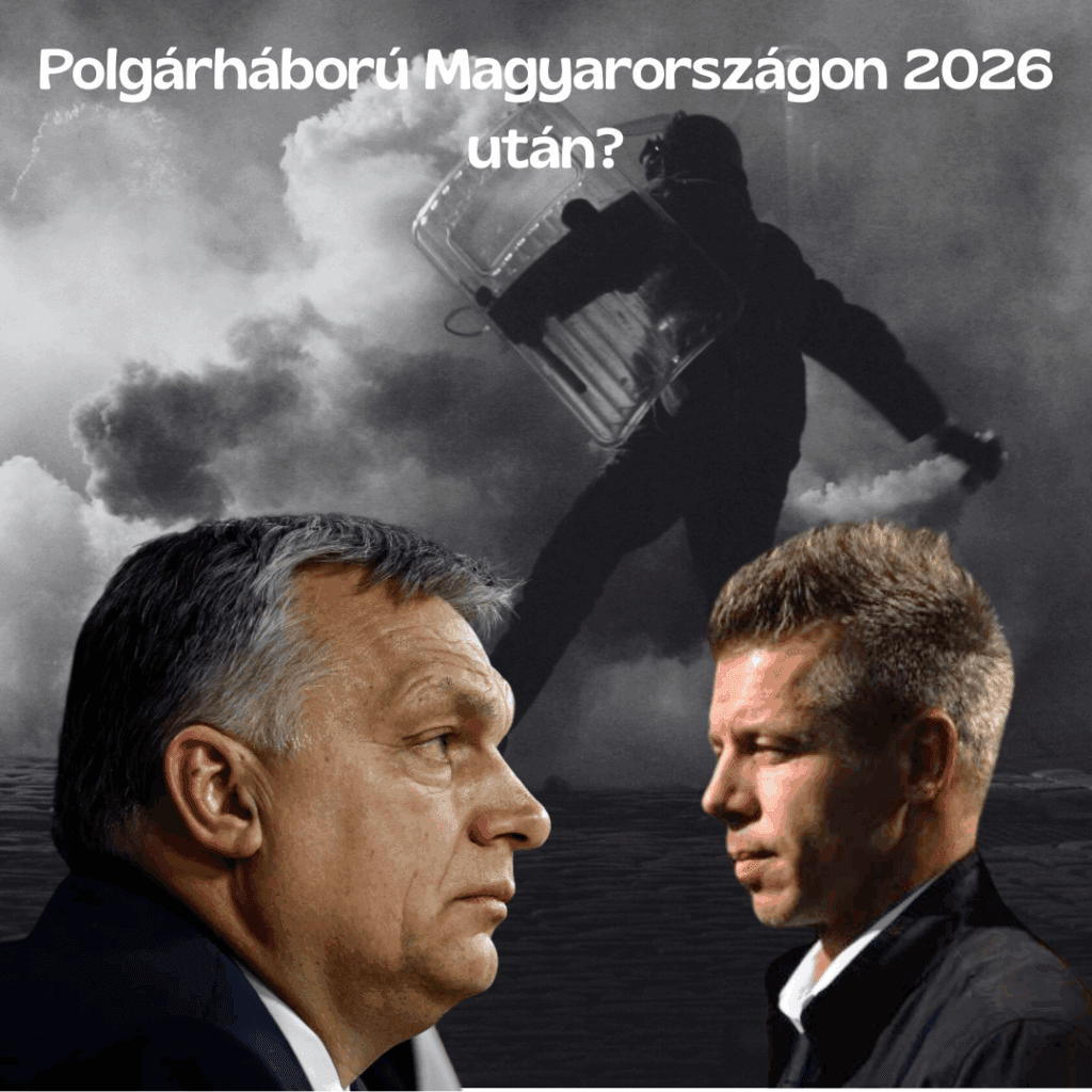 Polgárháború Magyarországon 2026 után