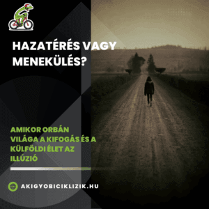 Hazatérés vagy menekülés