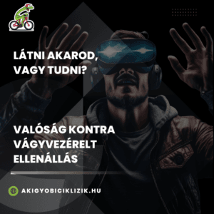 Vágyvezérelt Valóság